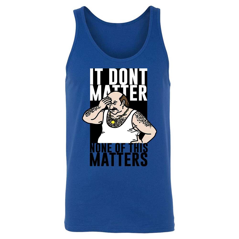 It Don't Matter - True Royal - 4