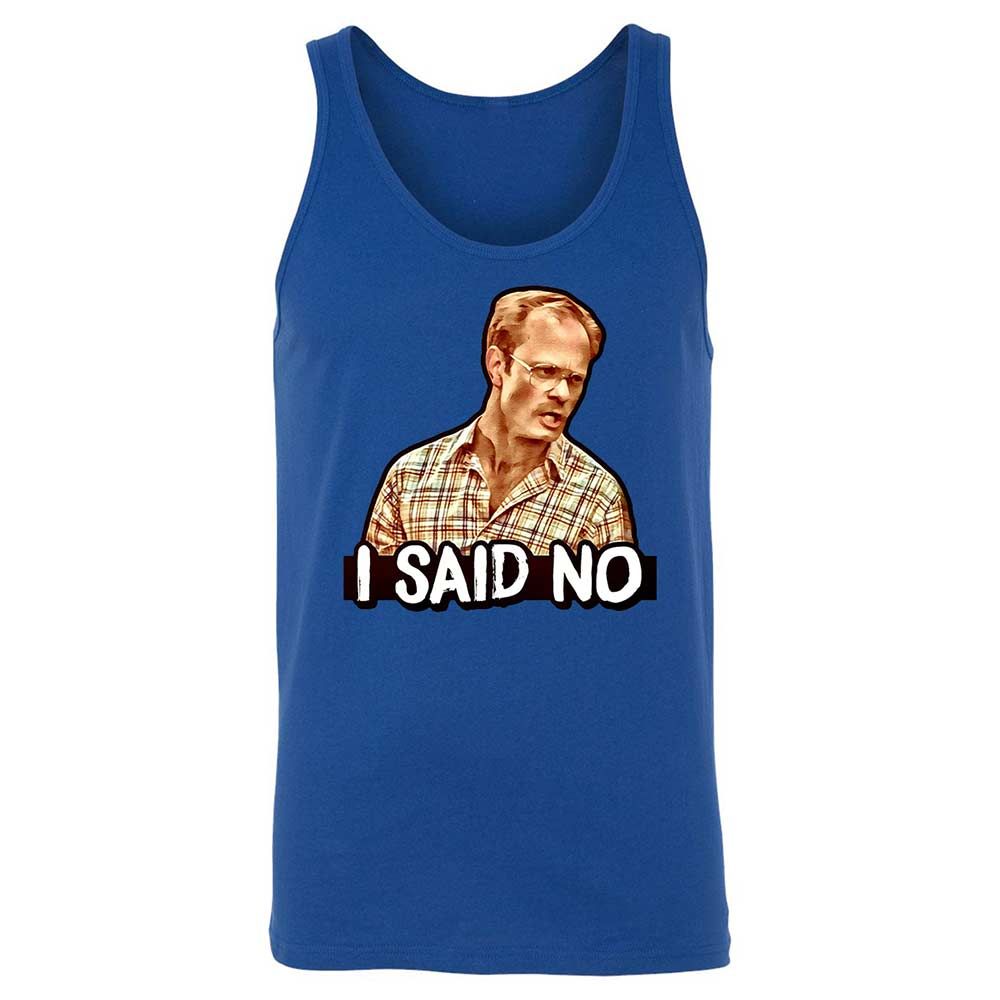 I Said No - True Royal - 4