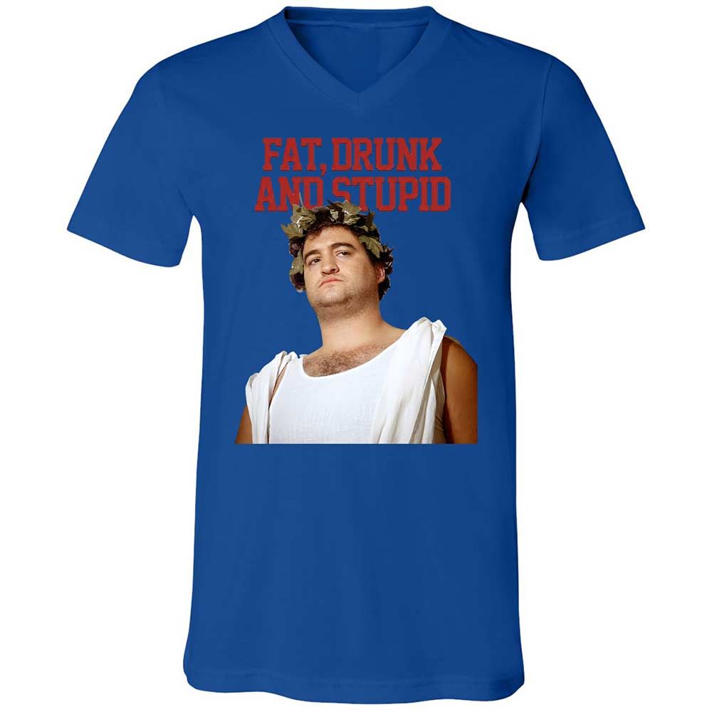 Fat, drunk, and stupid - True Royal - 4