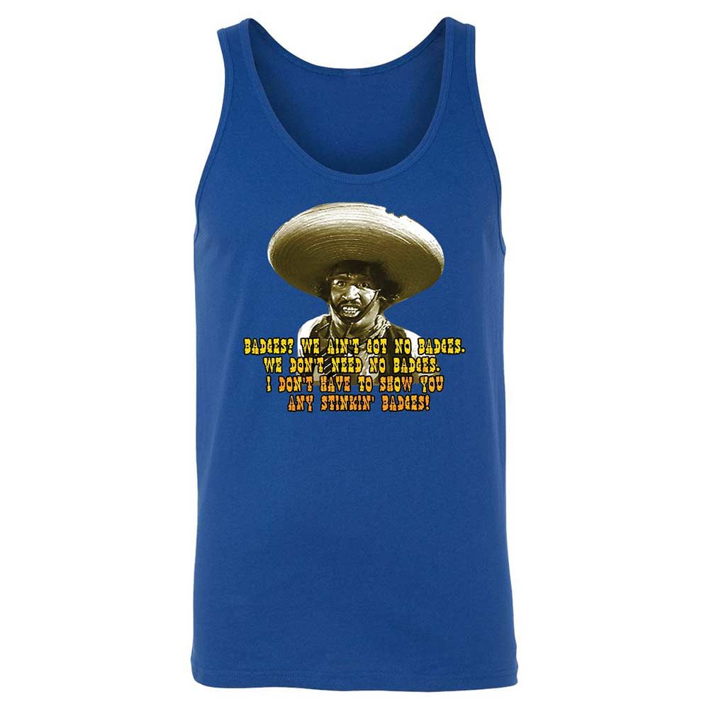 Ain't Got No Stinking Badges - True Royal - 4