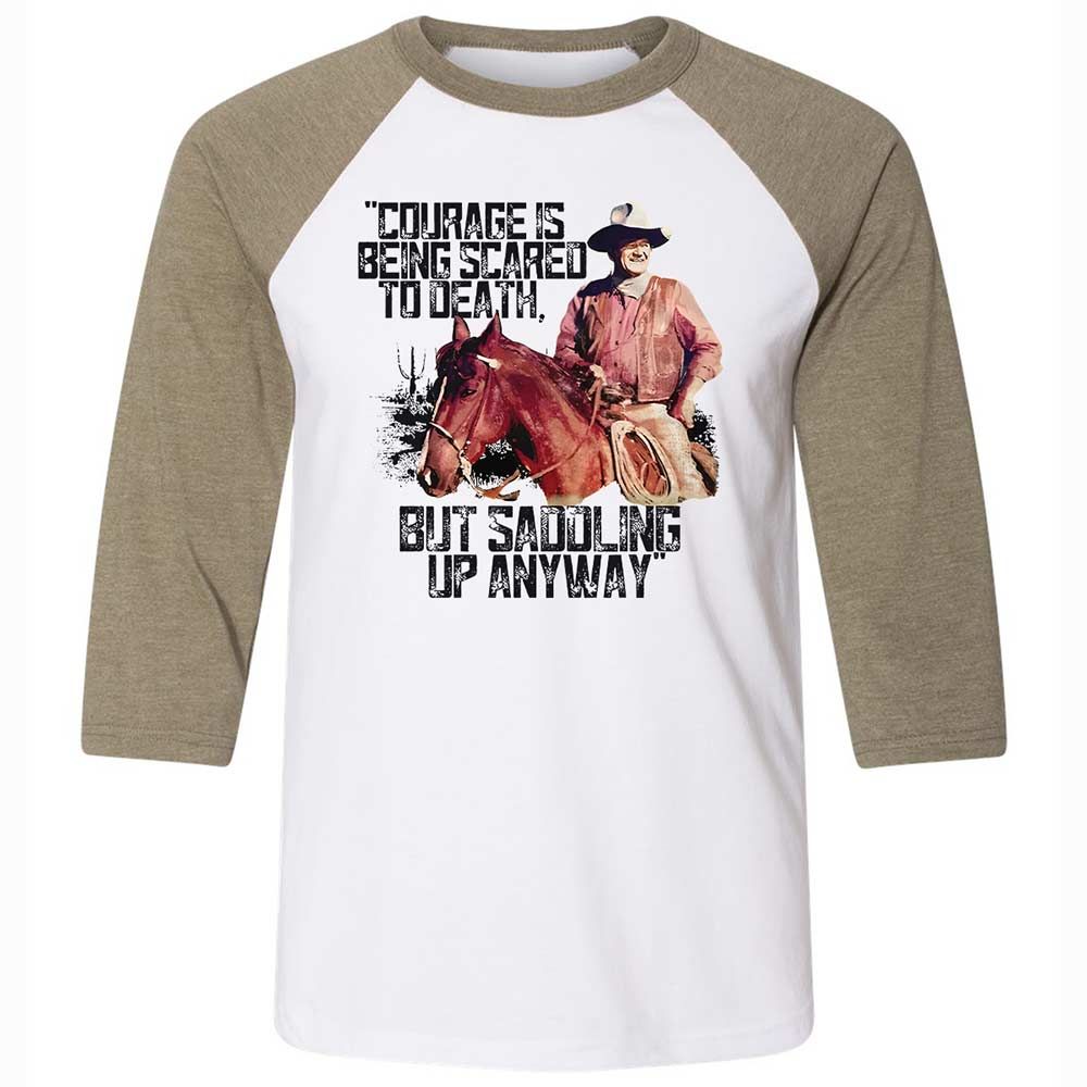 Courage is being scared to death, but saddling up anyway - White/Heather Olive - 4