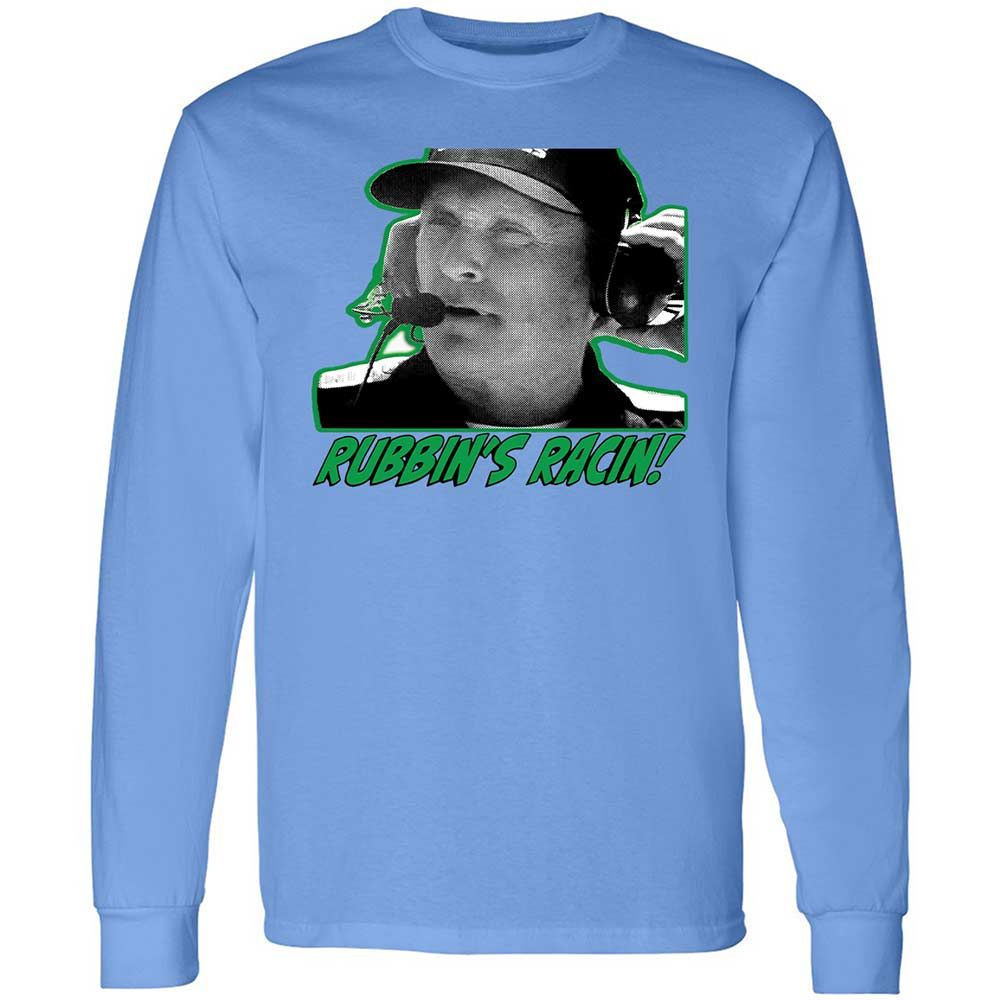 Rubbing is racing, son - Carolina Blue - 5
