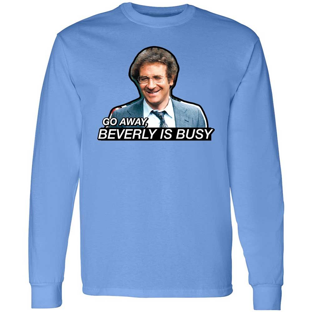 Go Away, Beverly is Busy - Carolina Blue - 5