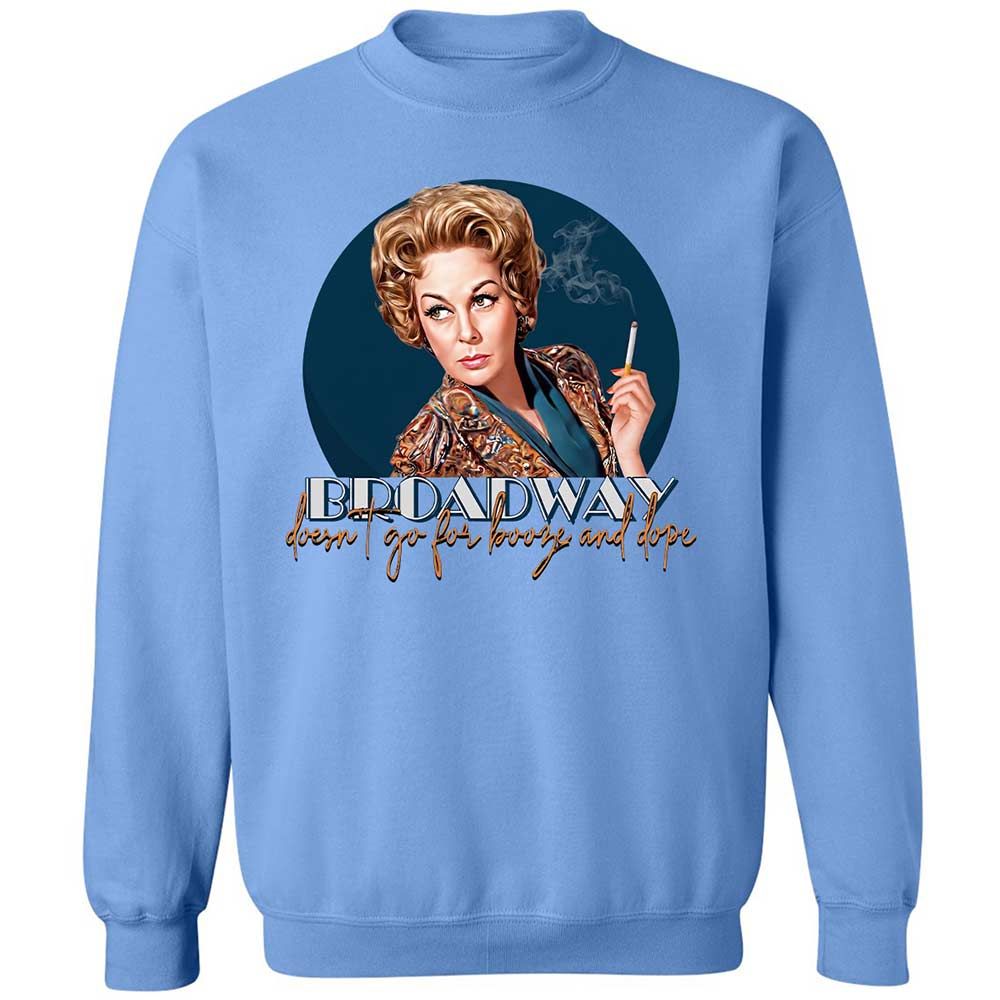 Broadway doesn't go for booze and dope - Carolina Blue - 5