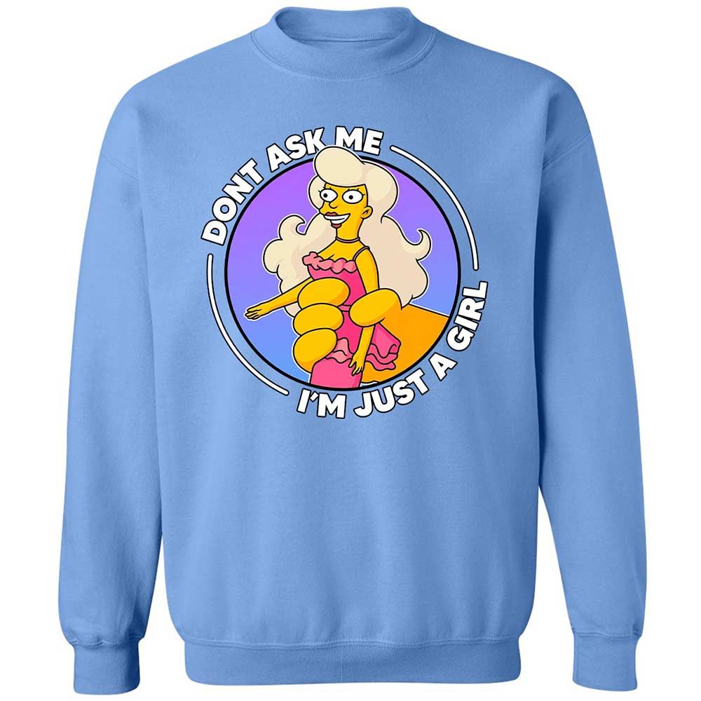 Don't Ask Me I'm Just A Girl - Carolina Blue - 5