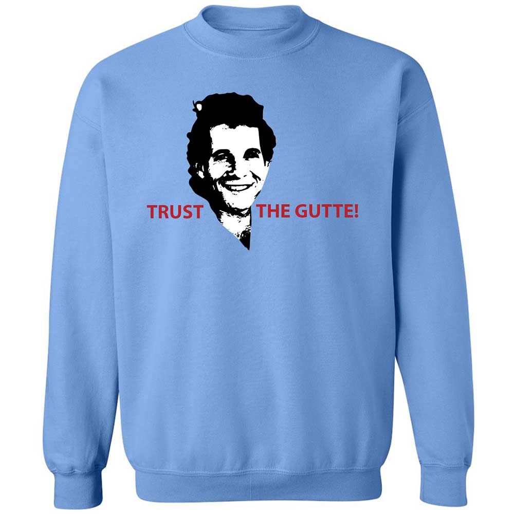 Trust the Gutte - Carolina Blue - 5