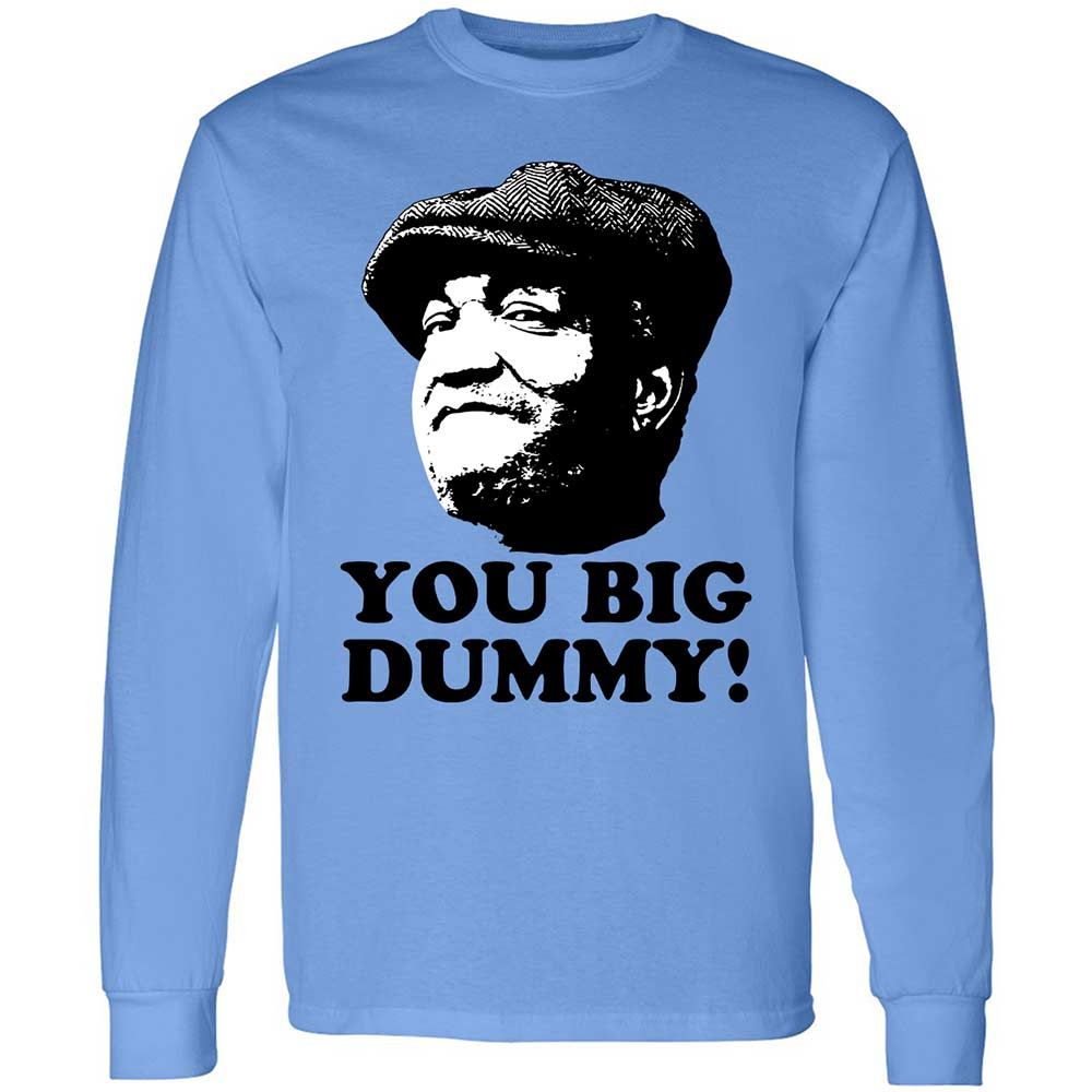 You Big Dummy - Carolina Blue - 5