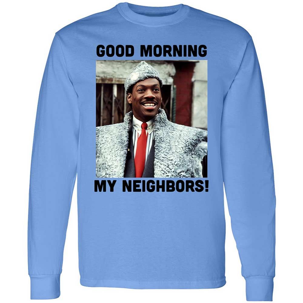 Good Morning My Neighbors - Carolina Blue - 5