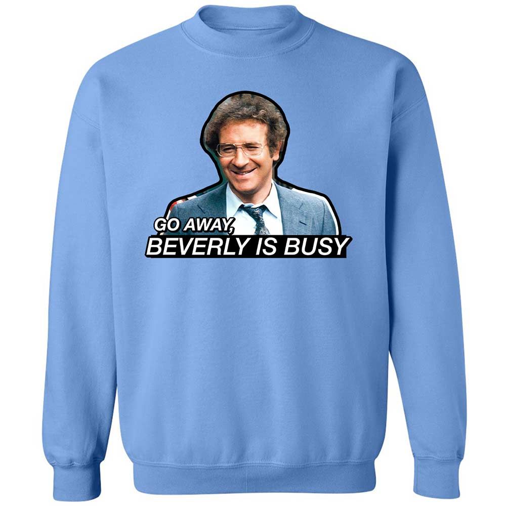 Go Away, Beverly is Busy - Carolina Blue - 5