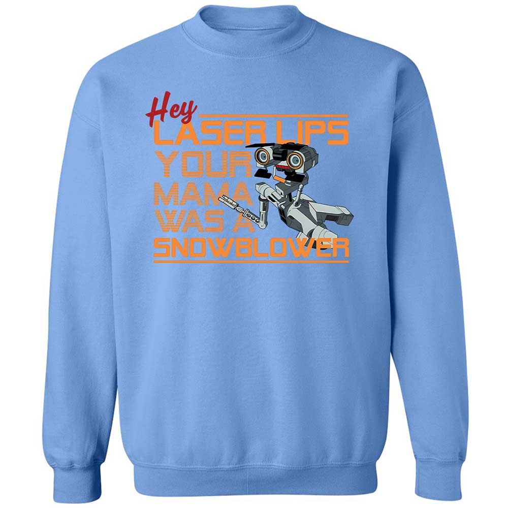 Your Mama was a Snowblower - Carolina Blue - 5