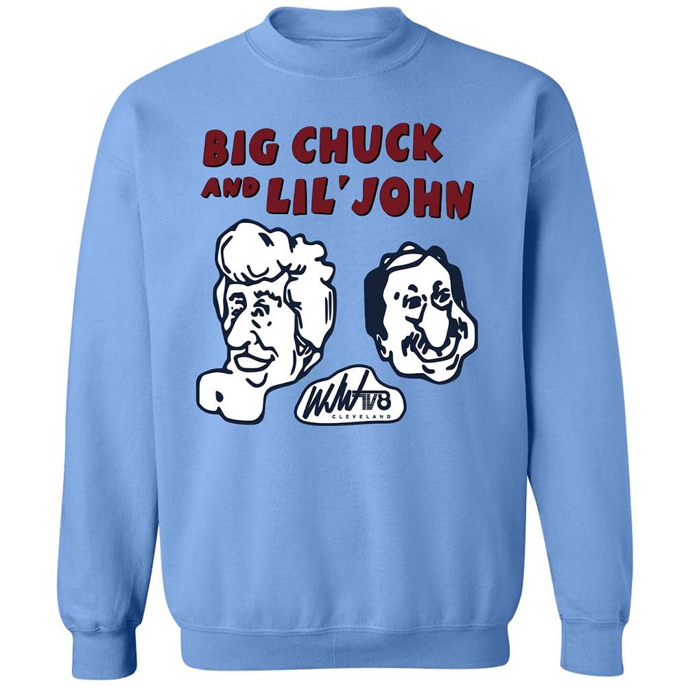 Big Chuck & Lil' John - Carolina Blue - 5