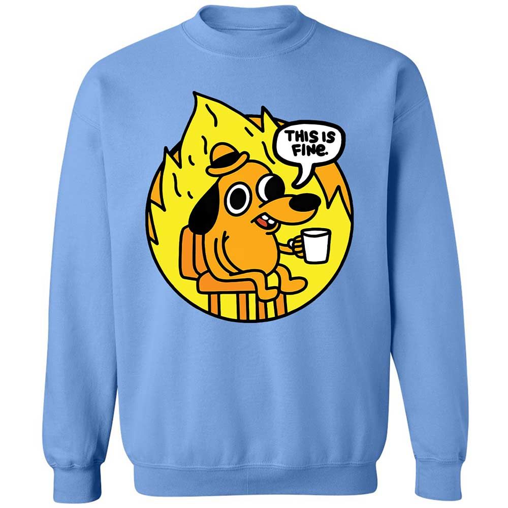 This is Fine - Carolina Blue - 5