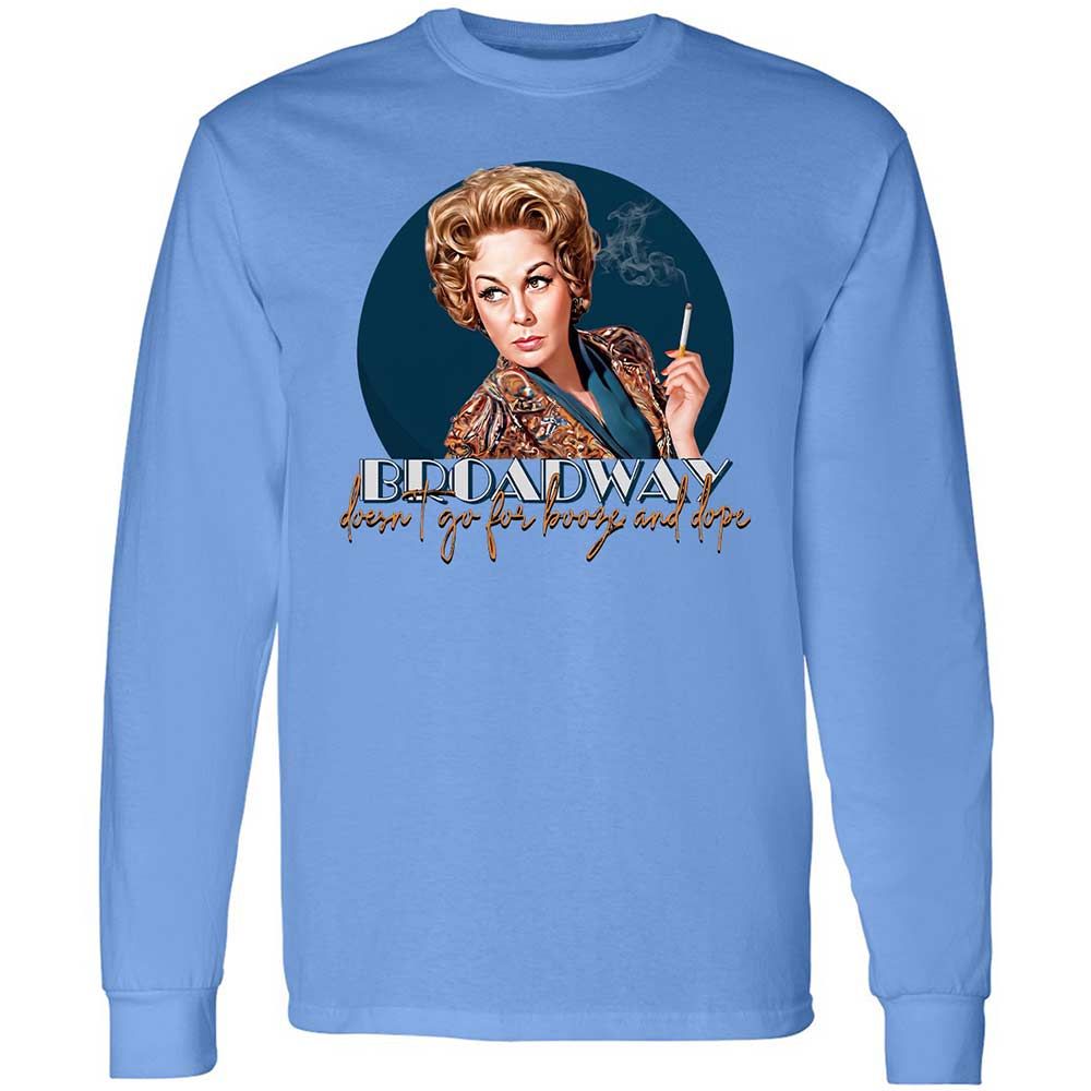 Broadway doesn't go for booze and dope - Carolina Blue - 5