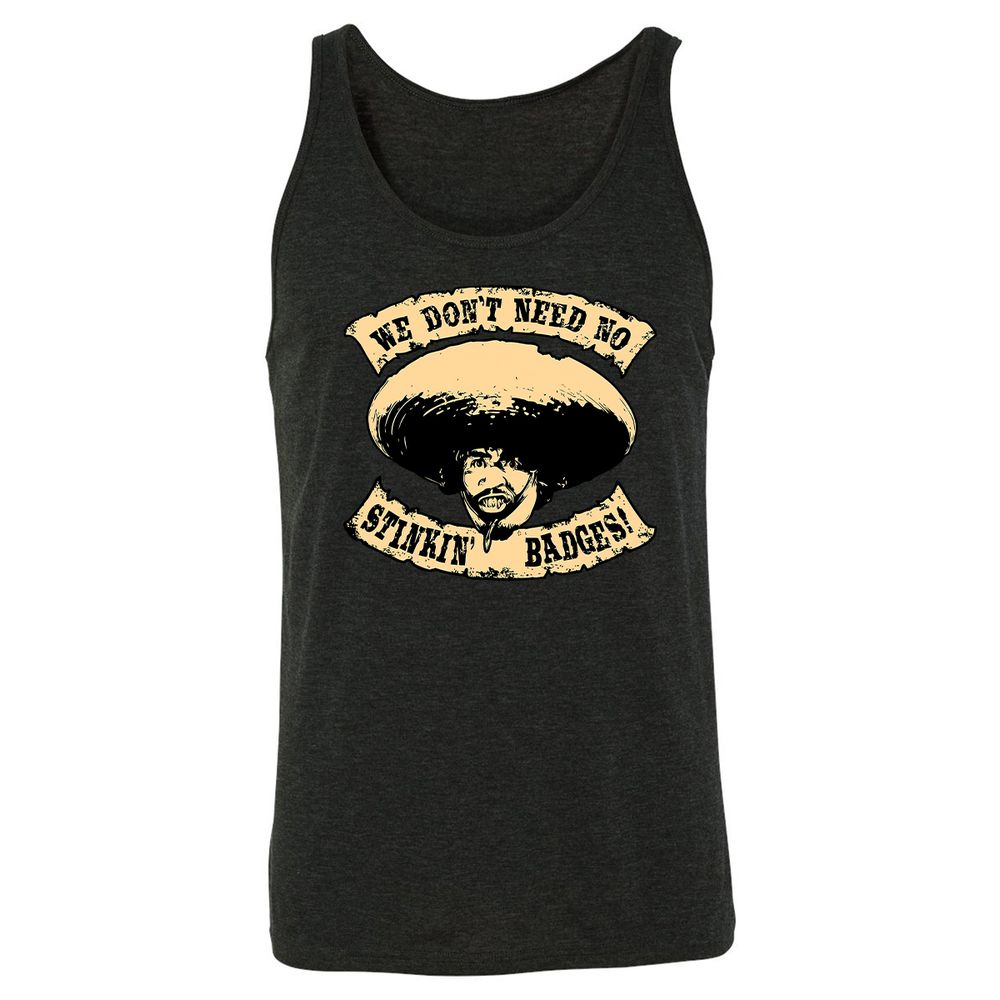 We Don’t Need No Stinkin - Charcoal Black Triblend - 5