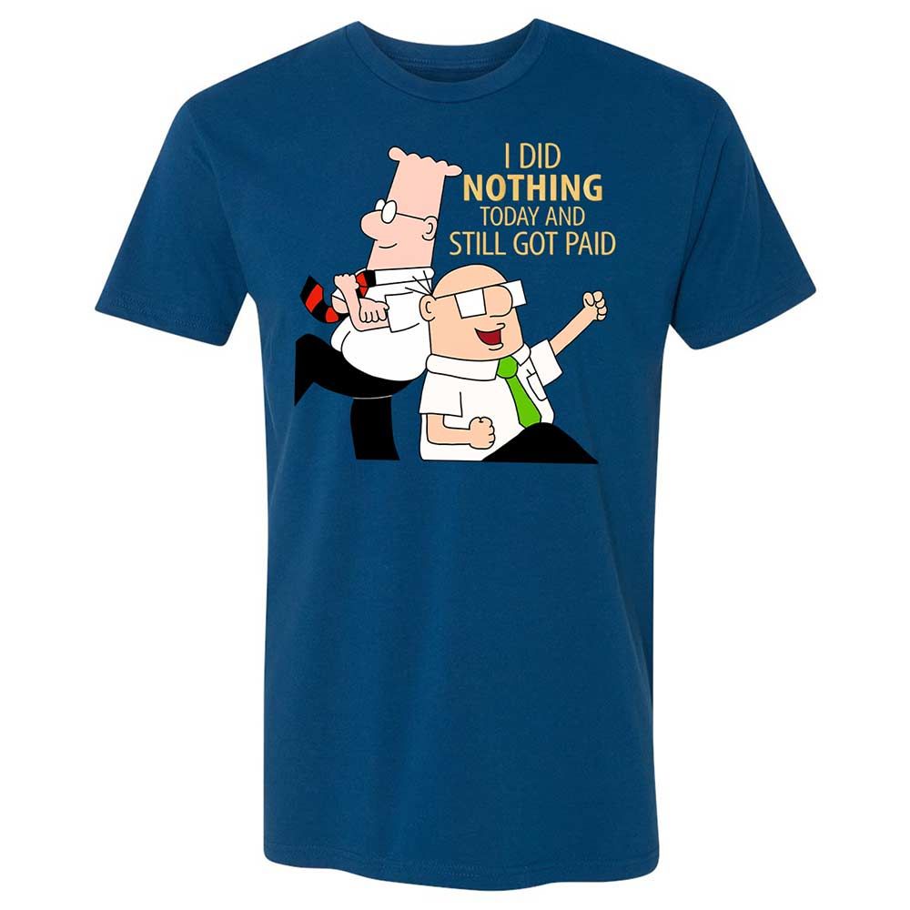 I Did Nothing and Still Got Paid - Cool Blue - 5