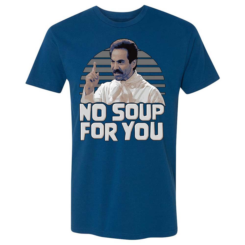No Soup For You - Cool Blue - 5