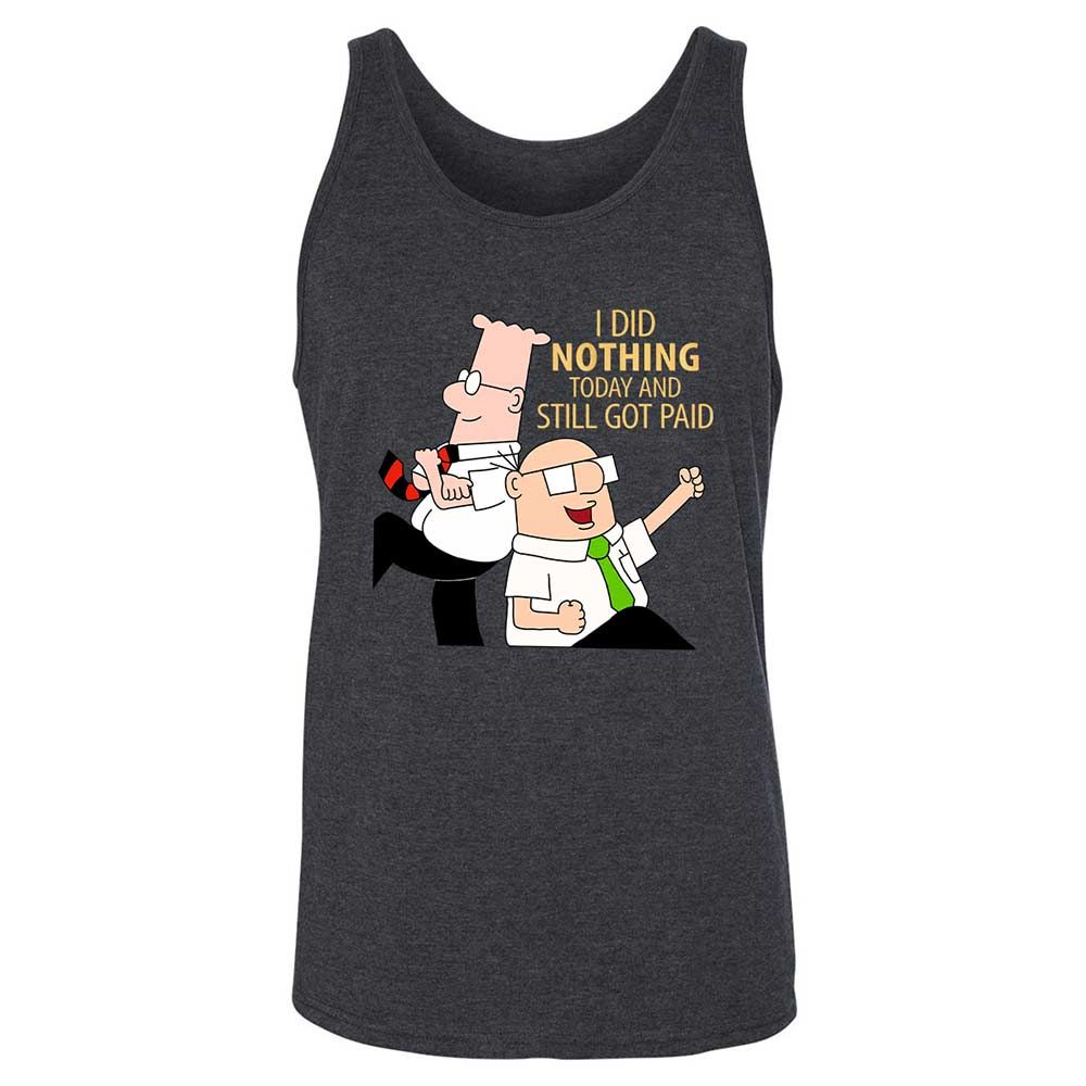 I Did Nothing and Still Got Paid - Dark Grey Heather - 5
