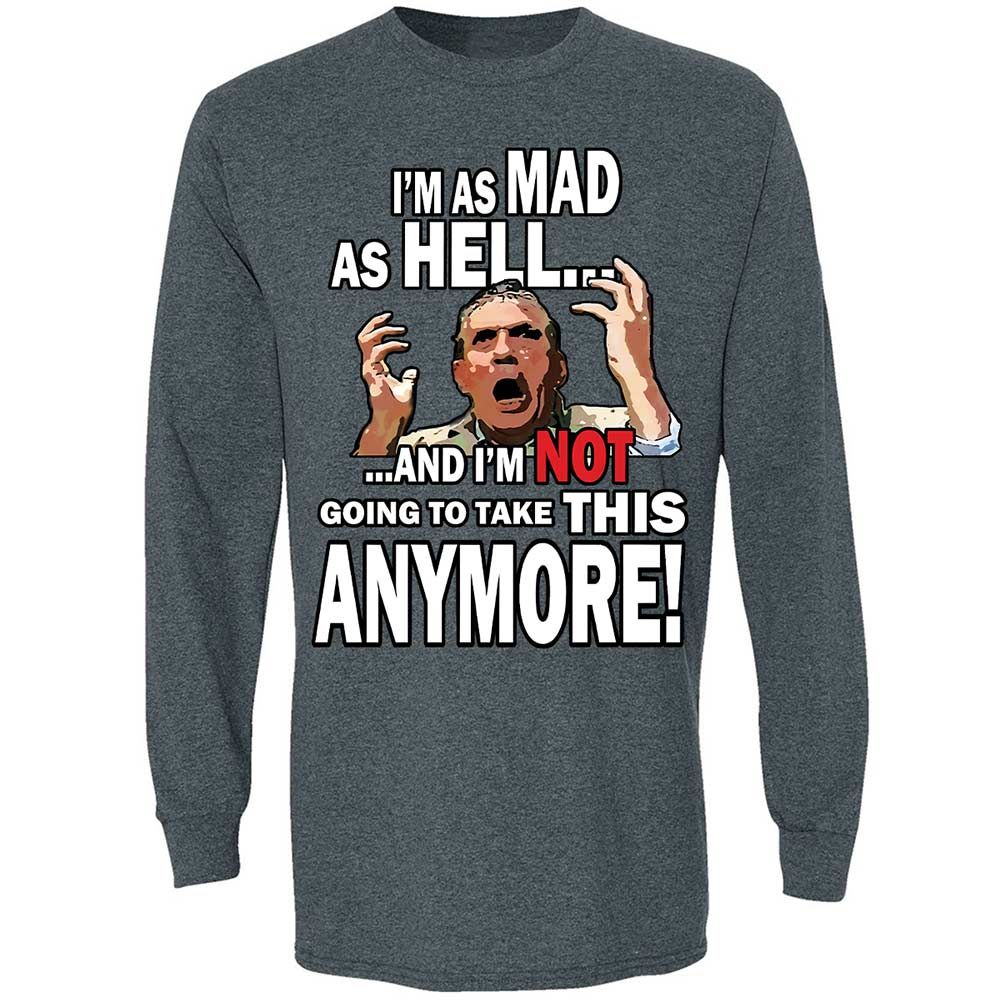 I'm as Mad As Hell - Dark Heather - 5