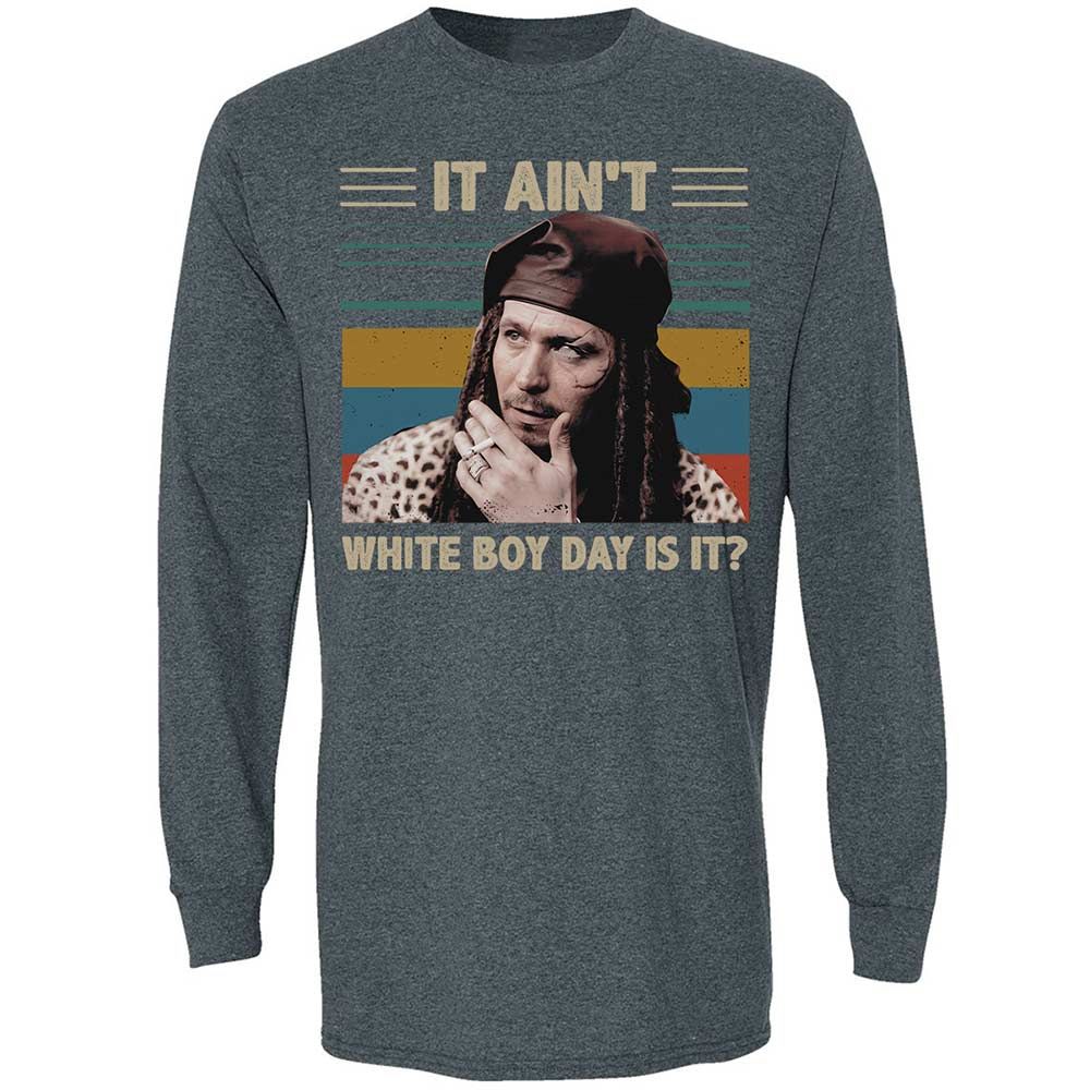 It ain't White Boy Day, is it - Dark Heather - 5