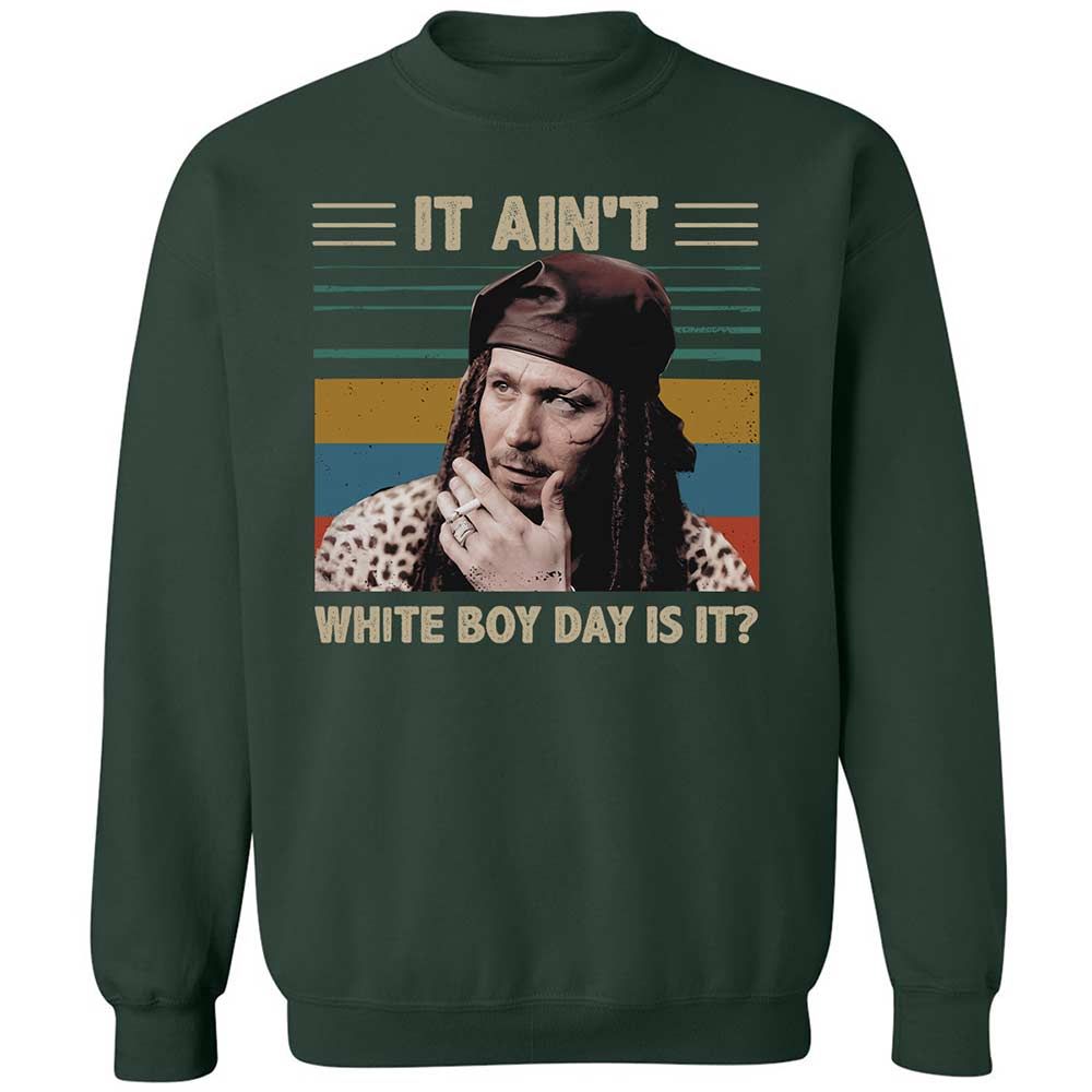 It ain't White Boy Day, is it - Forest Green - 5