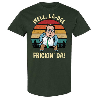 La-Dee-Frickin-Da - Forest Green - 5