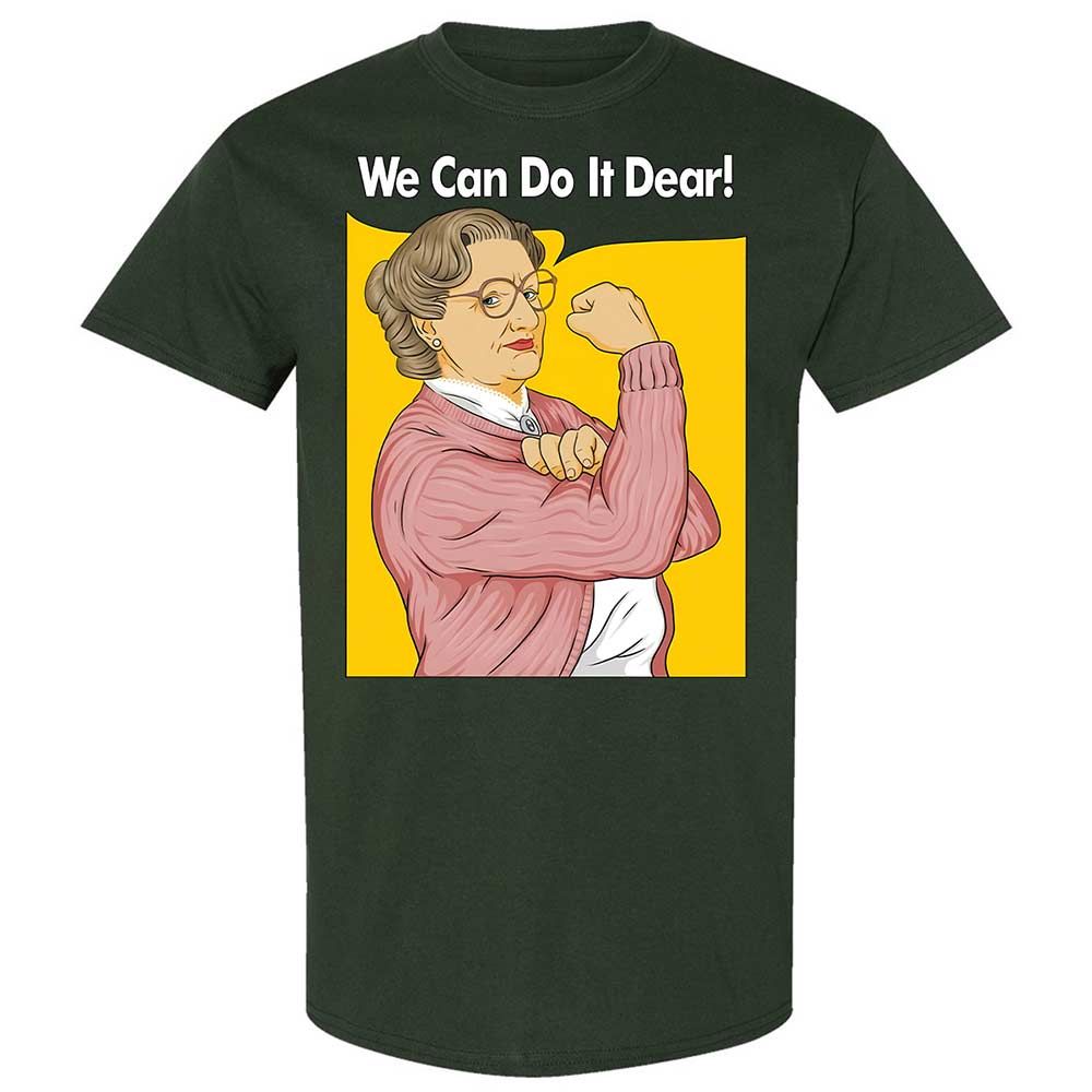 We Can Do It Dear - Forest Green - 5