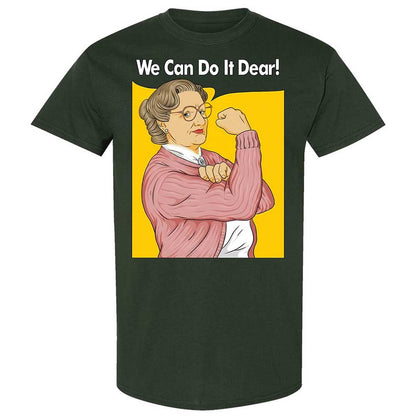 We Can Do It Dear - Forest Green - 5