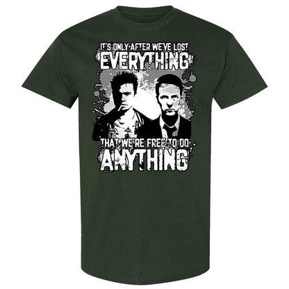 It's only after we've lost everything - Forest Green - 5