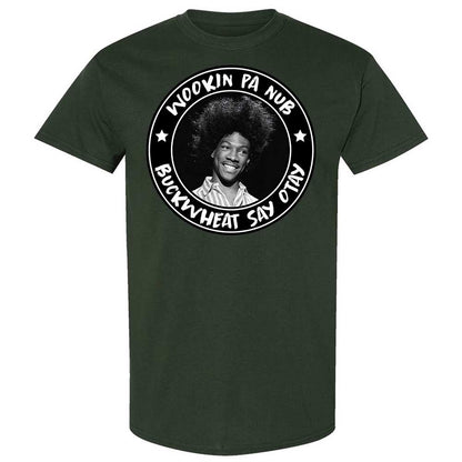 Buckwheat Say Otay - Forest Green - 5