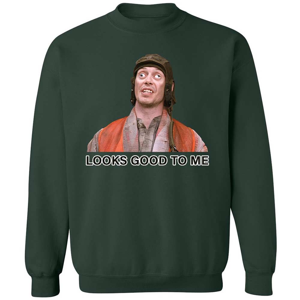 Looks Good to Me - Forest Green - 5