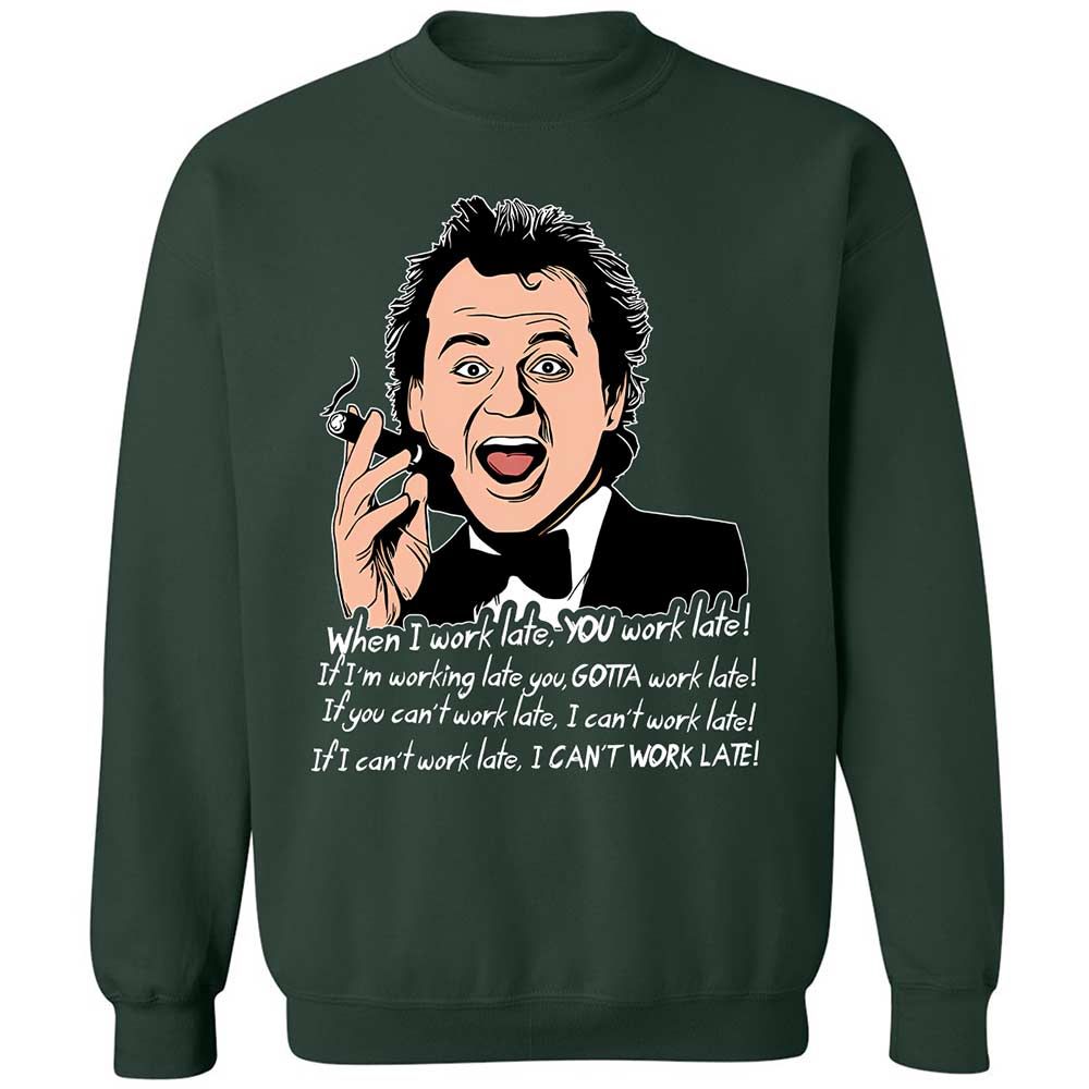 When I work late - Forest Green - 5