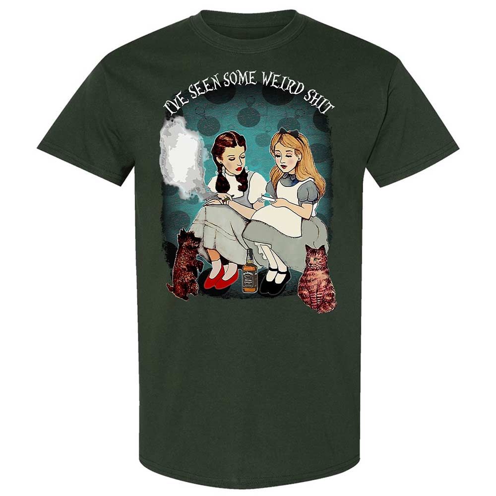 I've seen Some Weird Shit - Forest Green - 5