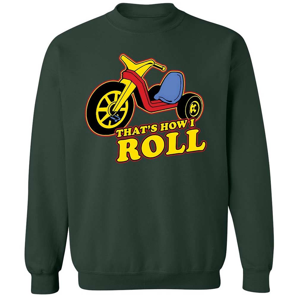 That's How I Roll - Forest Green - 5