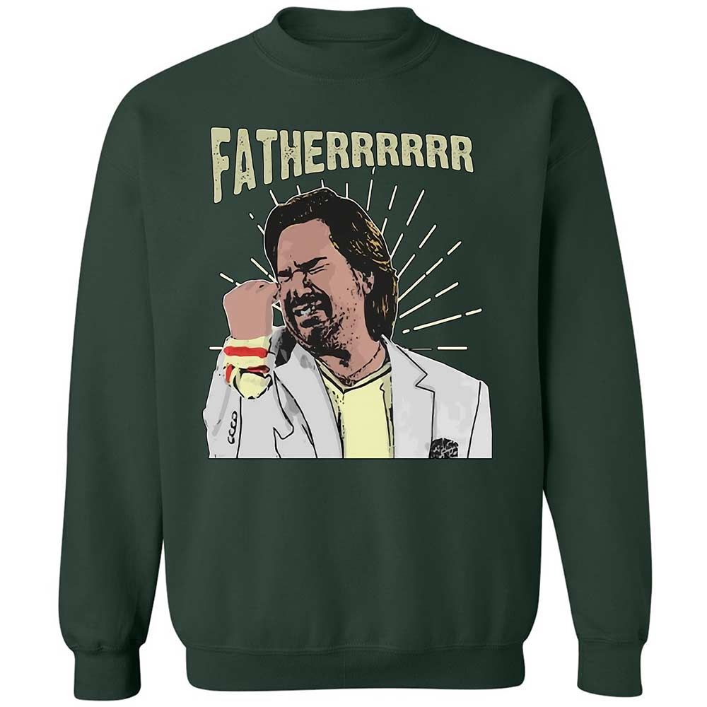 Fatherrrrr - Forest Green - 5