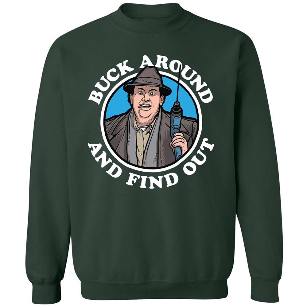 Buck Around & Find Out - Forest Green - 5