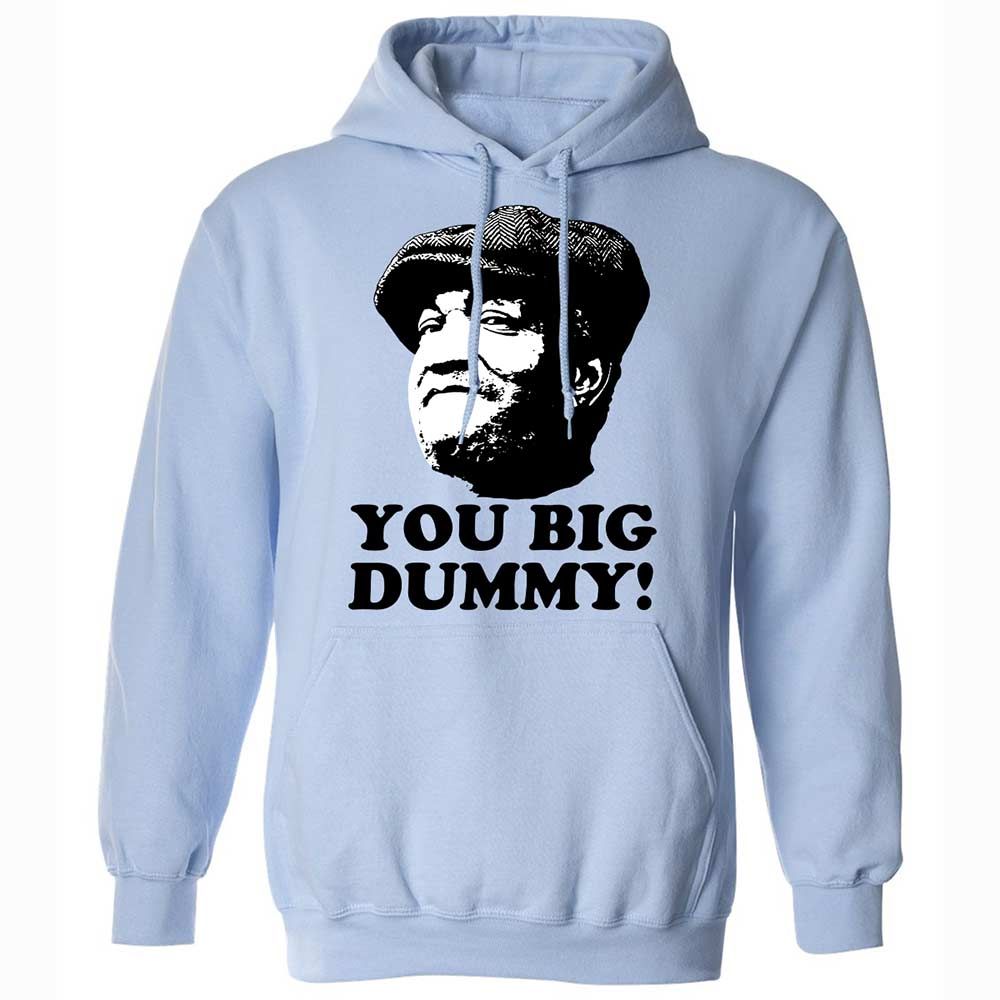 You Big Dummy - Light Blue - 5
