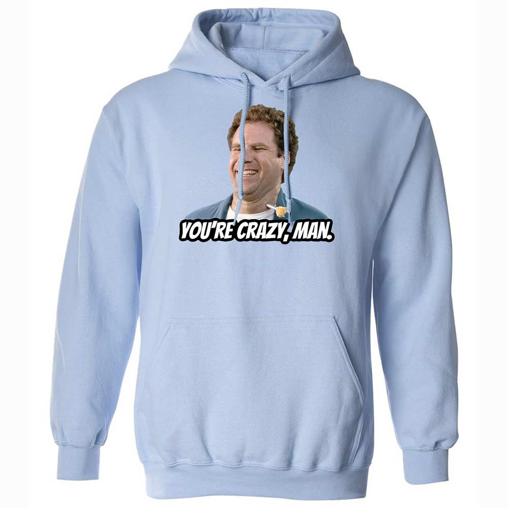 You're crazy, man - Light Blue - 5