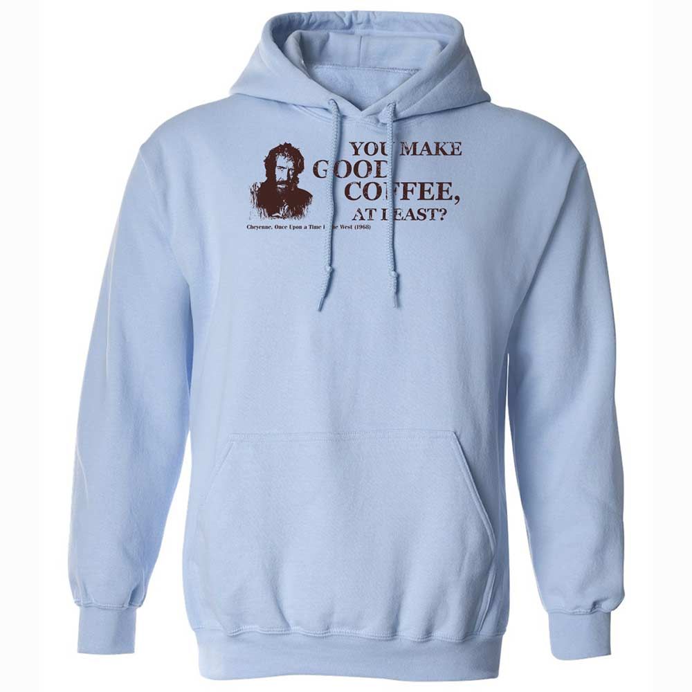 You make good coffee, at least? - Light Blue - 5