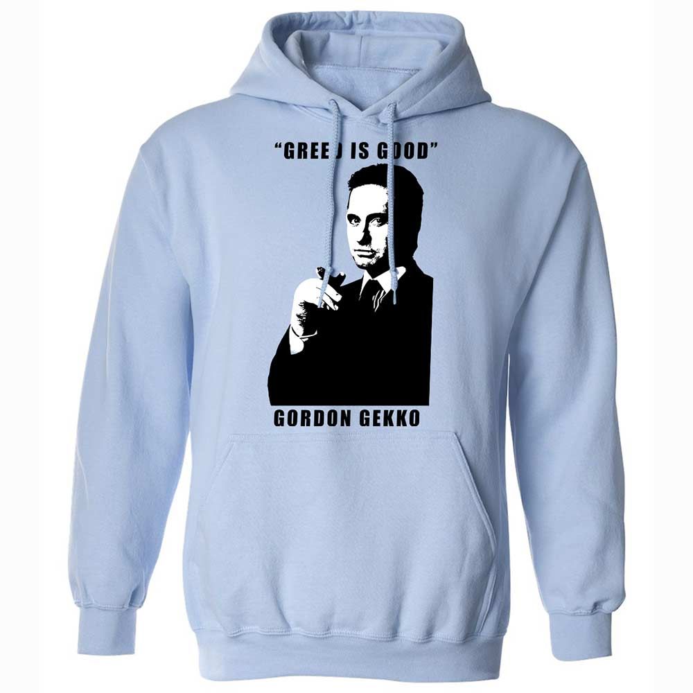 Greed is good - Light Blue - 5