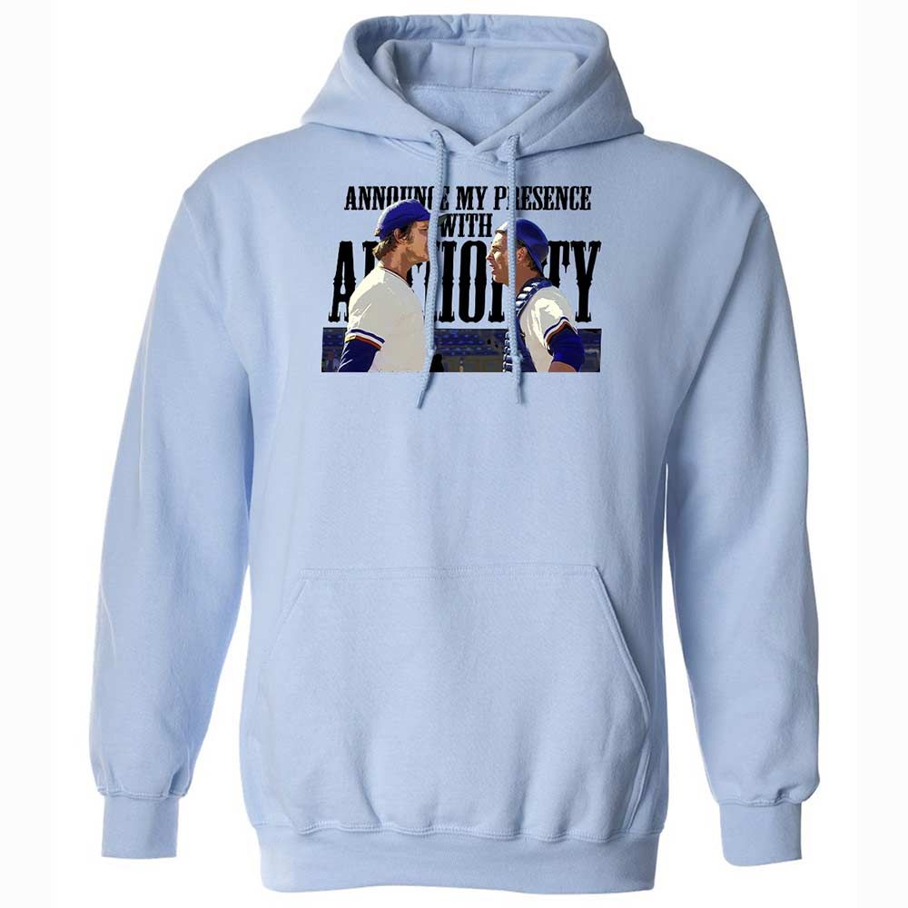 Announce my presence with authority - Light Blue - 5
