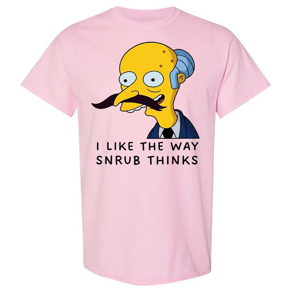 I Like the Way Snrub Thinks - Light Pink - 5