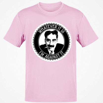 Whatever it is I'm against it - Light Pink - 5