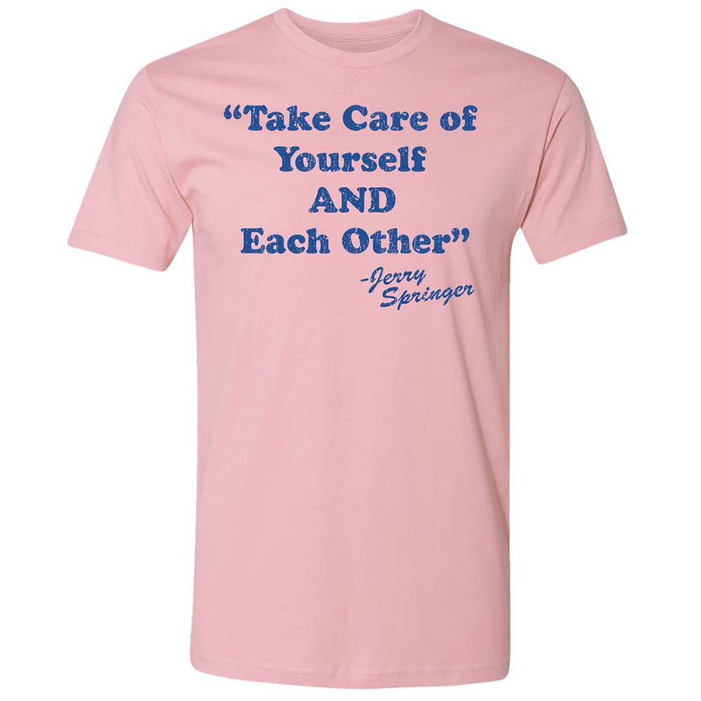 Take Of Yourself And Each Other - Light Pink - 5