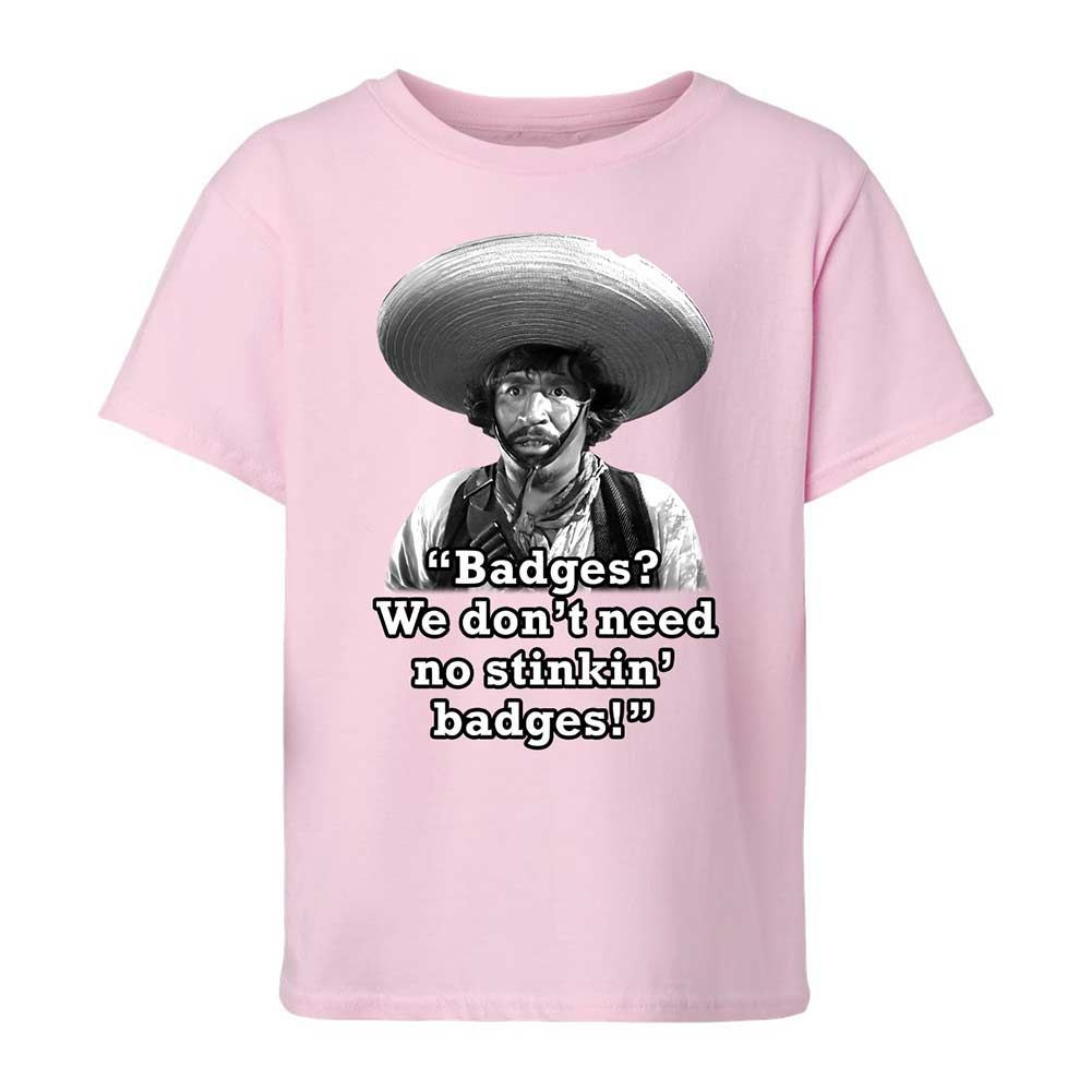 We don't need no stinkin' badges - Light Pink - 5
