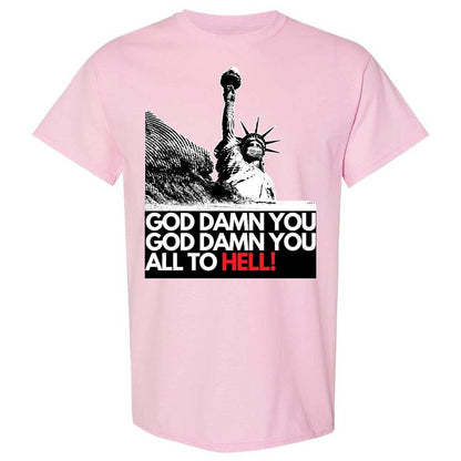 God damn you all to hell! - Light Pink - 5