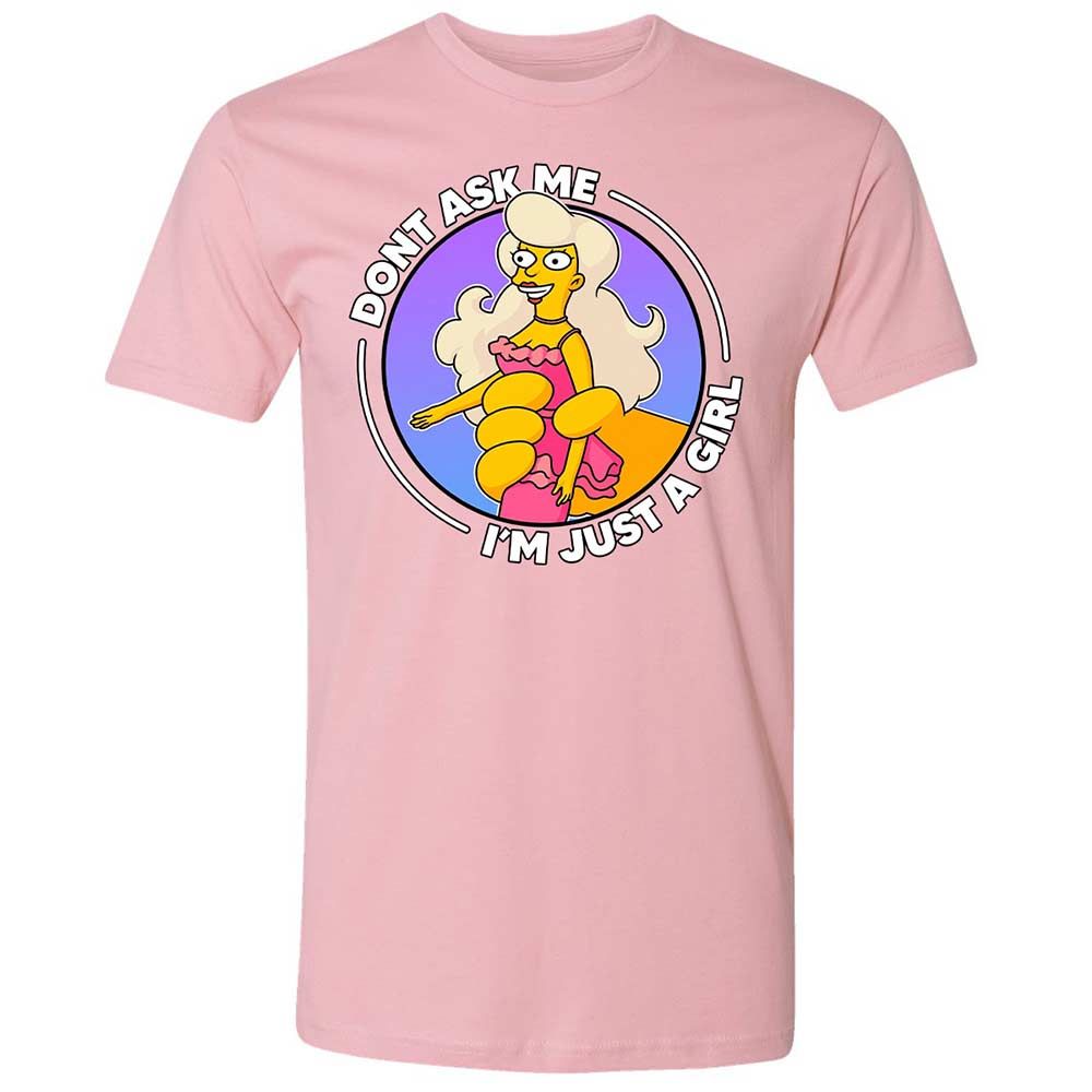 Don't Ask Me I'm Just A Girl - Light Pink - 5