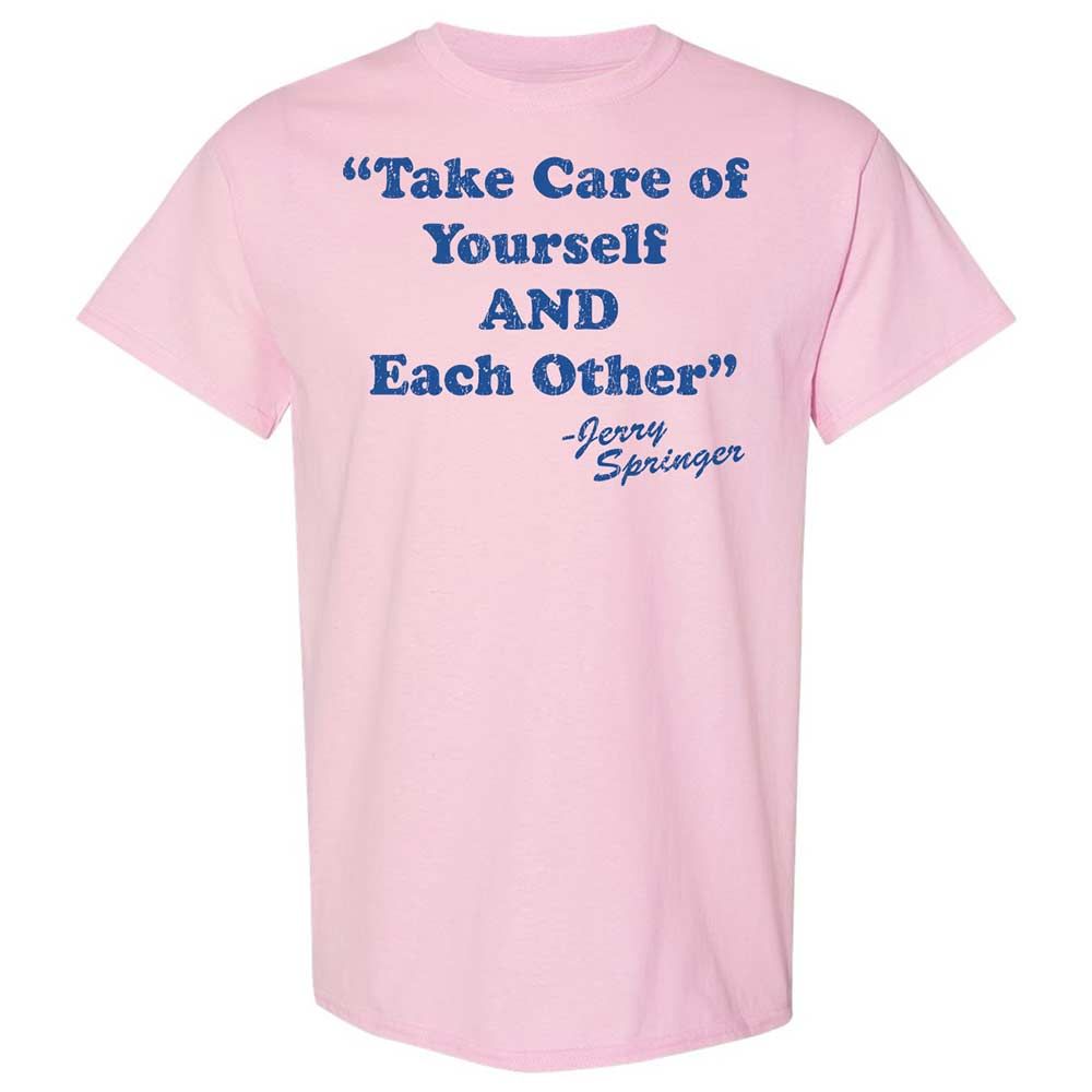 Take Of Yourself And Each Other - Light Pink - 5