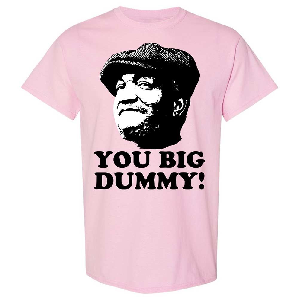 You Big Dummy - Light Pink - 5