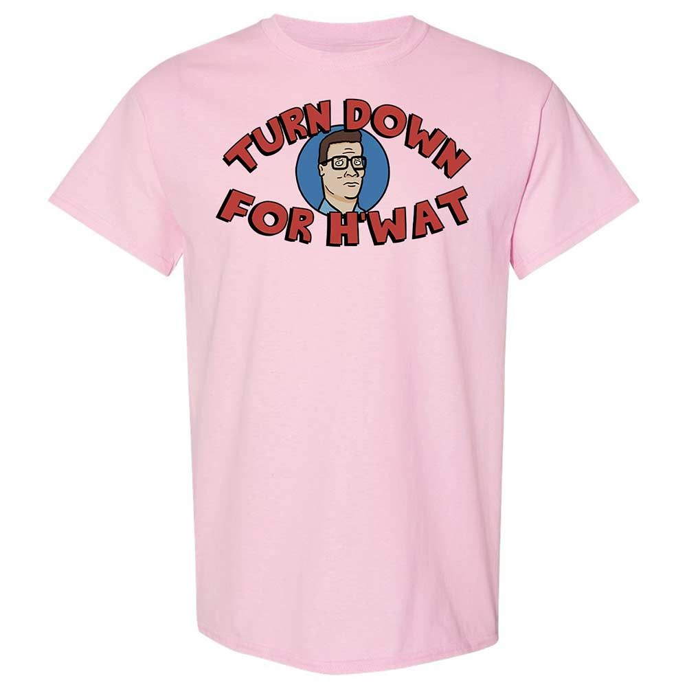 Turn Down For H'wat - Light Pink - 5