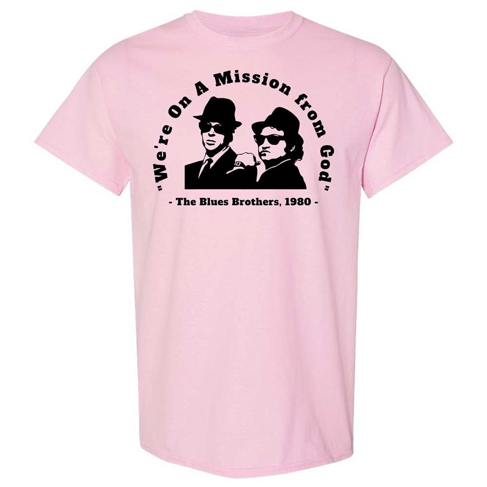We're on a Mission from God - Light Pink - 5